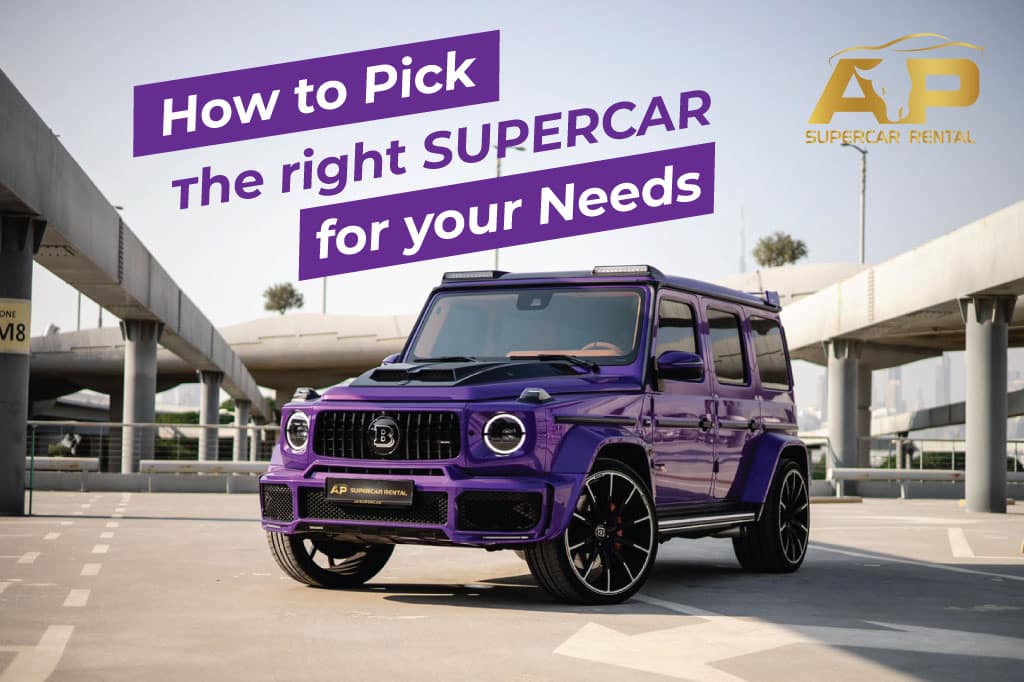 How to pick the right supercar for your needs