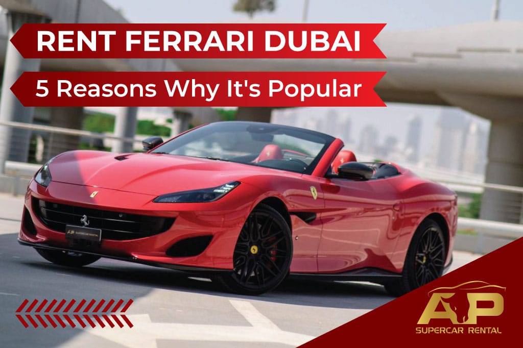 Rent ferrari in dubai