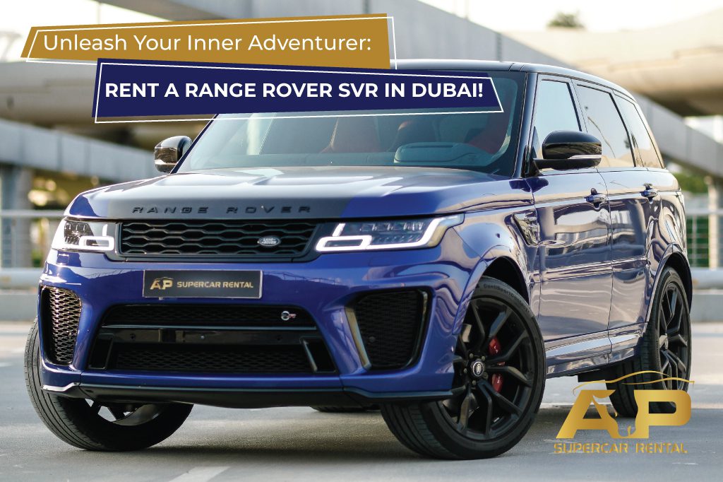 Rent range rover in dubai