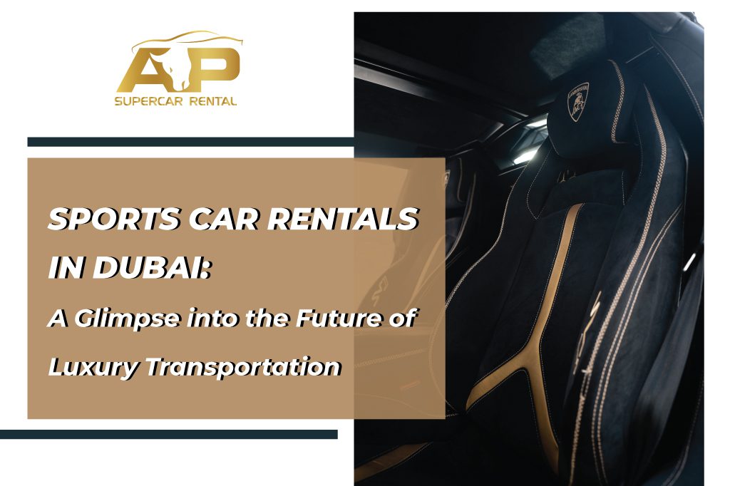 Sports Car Rentals in Dubai